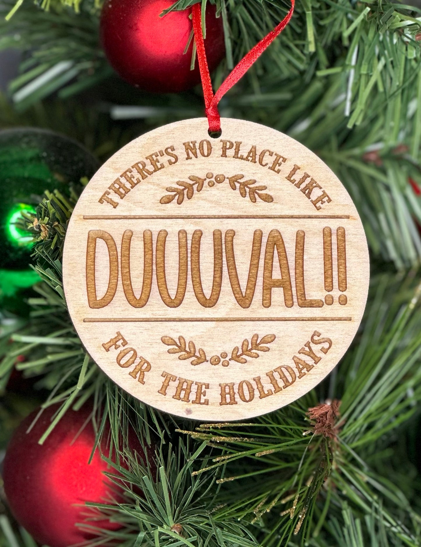 Theres no place like Duuuuval_3.5 inch ornament